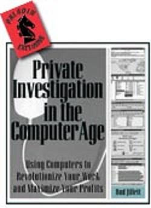 PRIVATE INVESTIGATION IN THE COMPUTER AGE